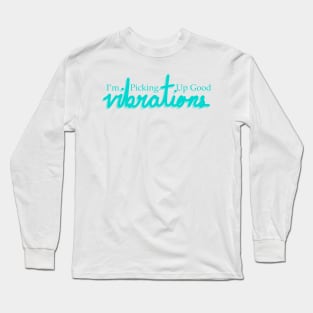 Good Vibrations Blue Long Sleeve T-Shirt